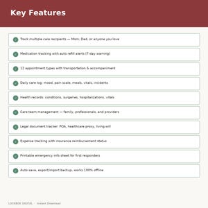 May include: A digital document titled "Key Features" with a maroon header. The document lists features including medication tracking, health records, and emergency info sheets. The document is designed for care management.