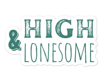 High & Lonesome Bluegrass Sticker