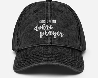 Vintage Dibs on the Dobro Player Cap
