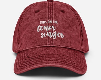 Vintage Dibs on the Tenor Singer Cap