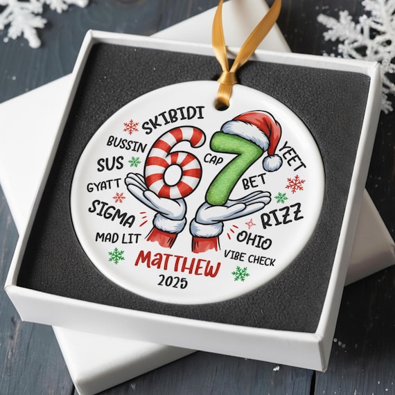 Funny 67 Ornament - Funny Kids Christmas Ornament, 2026 Slang Christmas, Funny Teen Grandkid Ornament, Gen Alpha Christmas Gift - 67 Gift
