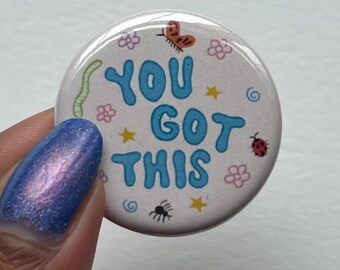 You Got This Pin
