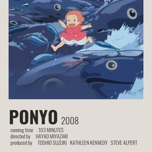 May include: Poster for the animated film "Ponyo" (2008) featuring a young girl in a red dress running across large, blue fish-like creatures in a sea of blue. The poster includes the film's title, year, and credits.