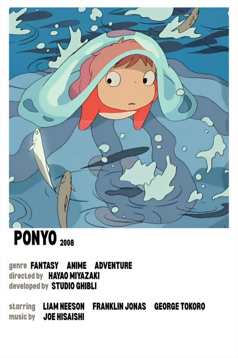 May include: A poster for the animated film "Ponyo" features a red-haired character in blue water with fish. The poster includes the film's title, year, genre, director, studio, cast, and composer.