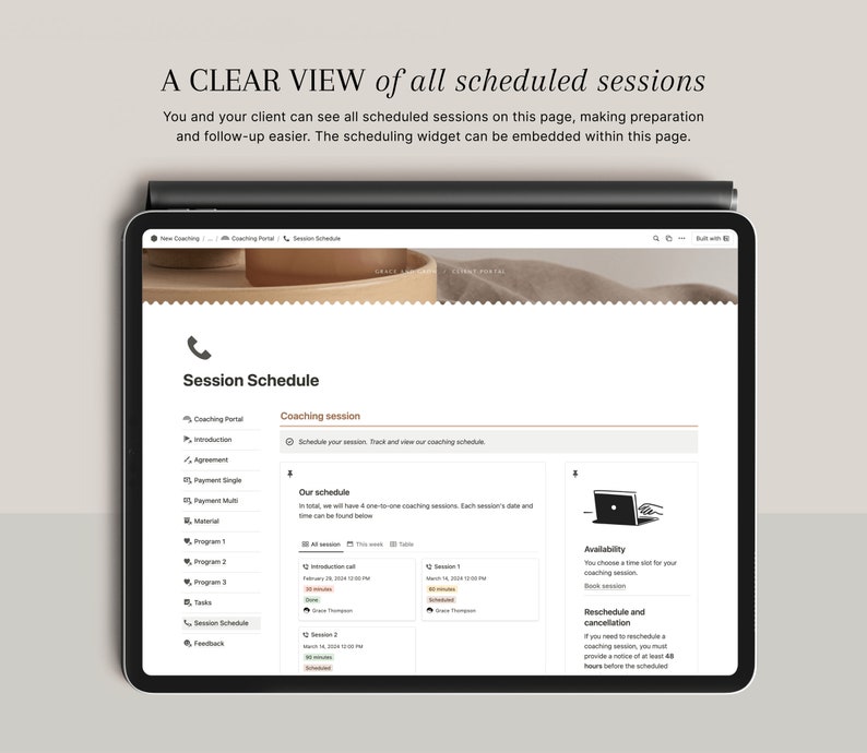 May include: A screenshot of a website showing a coaching session schedule. The website has a sidebar with options like "Coaching Portal", "Agreement", "Payment Single", "Material", "Program 1", "Program 2", "Program 3", "Tasks", "Session Schedule", and "Feedback". The main content area shows a coaching session schedule with options to view all sessions, this week, or a table view. The schedule shows the date, time, and title of each session. There is also a section on availability and rescheduling and cancellation.