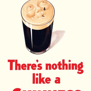 Puede incluir: Ilustraci&oacute;n publicitaria vintage de Guinness. Muestra una pinta con una cara en la espuma, vertida de una botella. El texto rojo dice "There's nothing like a GUINNESS".