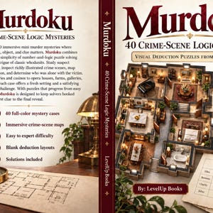 Puede incluir: Un libro titulado Murdoku 40 Crime-Scene Logic Mysteries que muestra una vista superior de una casa con varias habitaciones, una cuadrícula de seis retratos de sospechosos, un gráfico de lógica, una lupa y texto descriptivo del juego.
