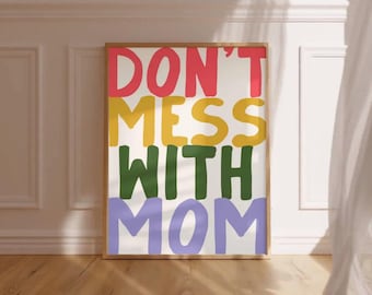 poster mom printable wall art funny poster living room kitchen prints trendy wall art mothers day gifts wall decor poster