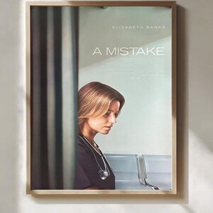 Un error 2024 póster de película original protagonizado por Elizabeth Banks negligencia médica póster de decoración de pared