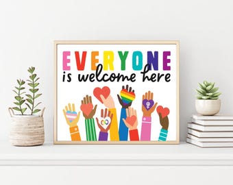Equality Prints,Classroom Decor,Teacher,Diversity,Printable Wall Art,Racism,Girl Power,Inclusion,Poster,Kids,Gay,Everyone Is Welcome Poster