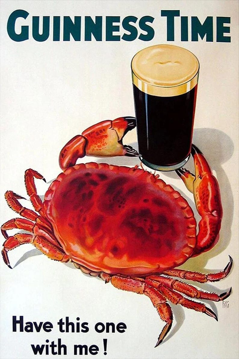May include: Vintage Guinness Time advertisement featuring a pint of Guinness stout held by a red crab. The text "GUINNESS TIME" is at the top, with "Have this one with me!" at the bottom. The image has a retro style.
