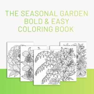 The Seasonal Garden Bold and Easy Coloring Book | Floral Botanical Coloring Book | Nature Garden Coloring Pages | Relaxing Adult Coloring Book