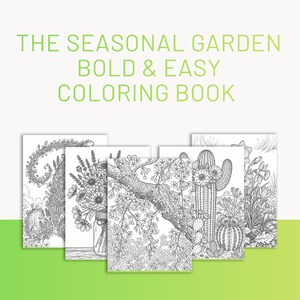 The Seasonal Garden Bold and Easy Coloring Book | Floral Botanical Coloring Book | Nature Garden Coloring Pages | Relaxing Adult Coloring Book