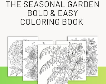Säsongsträdgården Djärv och enkel målarbok utskrivbar | Blommor och botaniska målarbilder | Naturträdgårdskonst | Målarbok för vuxna i PDF-format