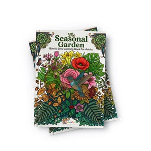 The Seasonal Garden Bold and Easy Coloring Book | Floral Botanical Coloring Book | Nature Garden Coloring Pages | Relaxing Adult Coloring Book