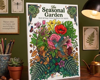 May include: A coloring book titled "The Seasonal Garden" for adults, featuring a vibrant floral design with a hummingbird. The cover displays the title in a decorative font, surrounded by colorful flowers and foliage. The book is on a wooden surface.