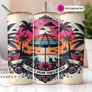 Beach Life Tumbler Sublimation Design: Float Drink Tan Repeat (Digital Download)