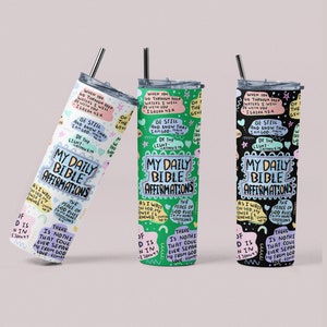My Daily Bible Affirmations Tumbler, Christian Tumbler, 20oz Tumbler, Bible Cup, Bible Verse Tumbler, Affirmation Gift For Her, Travel Cup