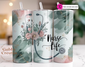 Floral Nurse Life Tumbler Wrap: RN Nurse Appreciation 20oz Skinny Sublimation Design PNG