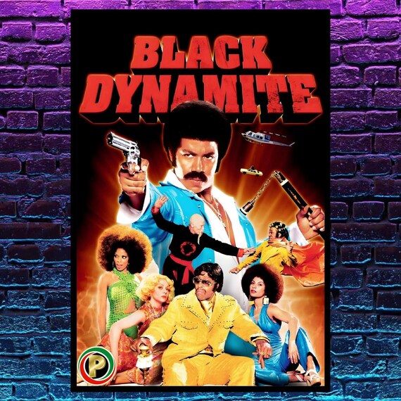 Black Dynamite - 2009 | You Choose | 28x40 24x36 16x24 12x18 8x12