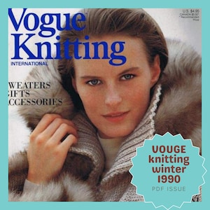 Puede incluir: Portada de la revista Vogue Knitting International. La imagen muestra a una mujer con un abrigo con ribete de piel y un suéter de punto. El título de la revista está en azul, con las palabras "WEATERS GIFTS CCESSORIES" debajo. Una pegatina turquesa dice "VOUGE knitting winter 1990 PDF ISSUE".