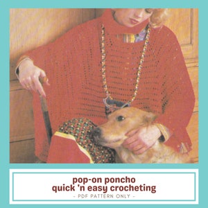 Könnte beinhalten: Gezeigt wird ein orangefarbener Häkelponcho mit hohem Kragen. Der Poncho wird über einem gemusterten Kleidungsstück getragen. Ein Hund liegt auf dem Schoß der Person. Das Bild enthält den Text "pop-on poncho quick 'n easy crocheting - PDF PATTERN ONLY -."