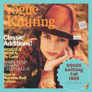 May include: A vintage Vogue Knitting International magazine cover. The cover features a woman wearing a brown hat and sweater. The magazine title is in large orange letters. Text includes "Classic Additions!" and "How to Machine Knit Cables."