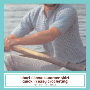 Men&#39;s Short Sleeve Summer Shirt Crochet Pattern - Quick &#39;n Easy Crochet