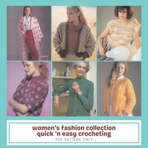 May include: A collage of six images showcasing various crocheted garments. The garments include a long white and red patterned coat, a brown and green cardigan, a sleeveless top, a textured burgundy jacket, a green button-up sweater, and a yellow cardigan. Text at the bottom reads "women's fashion collection quick 'n easy crocheting - PDF PATTERN ONLY -"