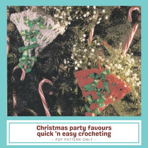 May include: A festive Christmas tree adorned with crocheted decorations and candy canes. The ornaments are in red and white, embellished with green bows. The text reads "Christmas party favours quick 'n easy crocheting - PDF PATTERN ONLY -."