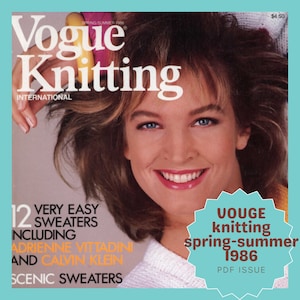 May include: A vintage Vogue Knitting magazine cover from Spring/Summer 1986. The cover features a smiling woman with blonde hair. Text includes "Vogue Knitting International", "12 Very Easy Sweaters", and "Adrienne Vittadini and Calvin Klein". A teal background frames the cover.