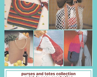 May include: Collection of purses and totes, featuring various crochet designs. The image showcases several bags, including a colorful, striped flap bag, a net-style tote with leather straps, and a woven tote bag. The text reads "purses and totes collection quick 'n easy crocheting - PDF PATTERN ONLY -"