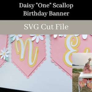 Daisy ONE Highchair Birthday Banner SVG file for Cricut, Flower Girl First Birthday SVG - Digital Download