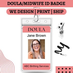 Badges personnalisés pour carte d'identité de sage-femme Doula | carte d'identité d'accoucheuse | Badges de soins de santé | Identification personnalisée Naissance d'entreprise 012