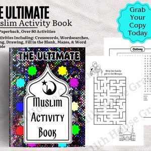 The Ultimate Muslim Activity Book | 80+ Activities | Islamic Learning Crosswords, Wordsearch, Mazes, Fill in the Blank, Coloring, Drawing