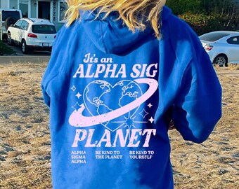 Alpha Sigma Alpha Planet Hoodie | Be Kind to the Planet Trendy Sorority Hoodie | Greek Life Sweatshirt | Royal Blue, White, or Green
