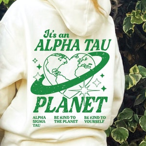 Alpha Sigma Tau Planet Hoodie | Be Kind to the Planet Trendy Sorority Hoodie | Greek Life Sweatshirt | Alpha Tau comfy hoodie