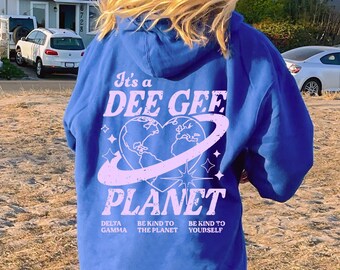 Delta Gamma Planet Hoodie | Be Kind to the Planet Trendy Sorority Hoodie | Greek Life Sweatshirt | Royal Blue, White, or Green