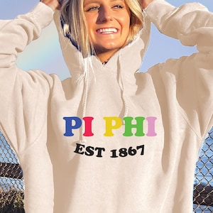 Pi Beta Phi Colorful Sorority Sweatshirt Cute Local Optimist Inspired MadHappy PiPhi Soft Cozy Hoodie Light Cream