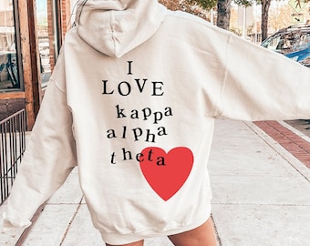 I Love Kappa Alpha Theta Sorority Felpa / Trendy Theta Custom Sorority Hoodie / Greek Life Apparel / Custom Sorority Gift