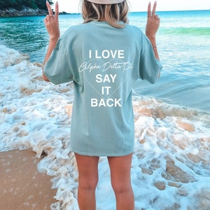 Alpha Delta Pi Say It Back Sorority T-Shirt | Trendy ADPi Greek Custom Oversized Sorority Shirt Gift | Big Little Sorority T Shirt Gift