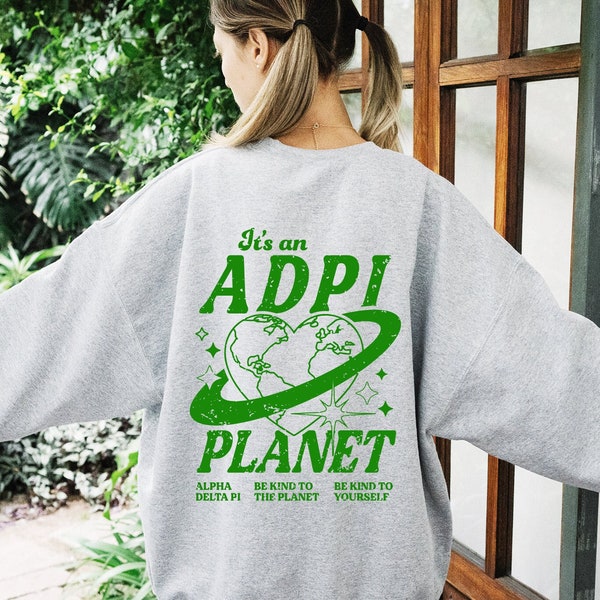 Alpha Delta Pi Planet Crewneck Sweatshirt | Be Kind to the Planet Trendy Sorority Crewneck | Greek Life Gift | ADPi comfy sweatshirt