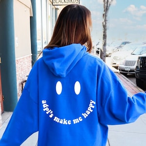 Alpha Delta Pi Make Me Happy Sorority Hoodie Sweatshirt | Trendy ADPi Sorority Jacket | Big Little Sorority Gift