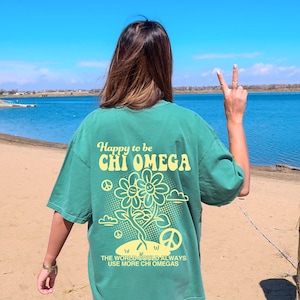 Chi Omega Happy to Be T-shirt | ChiO Trendy Sorority Comfy T-Shirt | Greek Trendy Apparel | Big Little Sorority Gift