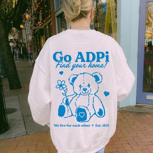 Alpha Delta Pi Teddy Bear College Sorority Crewneck | ADPi Find Your Home Trendy Sweatshirt | Big Little Gift | Recruitment Gift