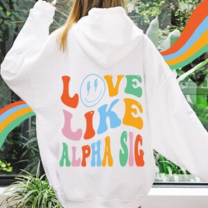Alpha Sigma Alpha Soft Sorority Sweatshirt | Love Like Alpha Sig Sorority Hoodie | Cute Greek Life Sweatshirt Big Little Sorority Gi