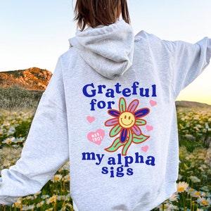 Alpha Sigma Alpha reconnaissant pour ma conception | Sweat à capuche Alpha Sig Trendy Sorority | Sweat-shirt de la vie grecque | Sweat sororité à la mode | Gros cadeau
