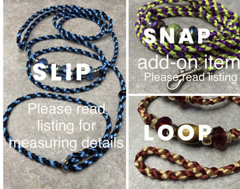 May include: Three different types of dog leashes: a slip leash with blue and black cord, a snap leash with green and purple cord, and a loop leash with brown and gold cord. Each leash has a different type of clasp and decorative beads.