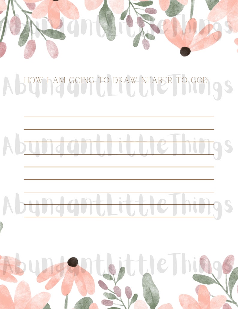 May include: A printable journal page with a floral border and the text "HOW I AM GOING TO DRAW NEARER TO GOD". The page has lined spaces for writing.
