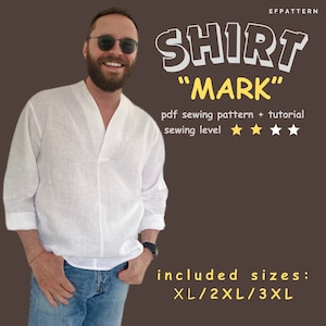 Puede incluir: Una camisa blanca de lino con cuello en V y mangas largas. La camisa se llama "Mark" y es un patrón de costura PDF con un tutorial. El patrón incluye las tallas XL, 2XL y 3XL.